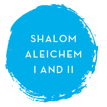 shalom aleichem i and ii