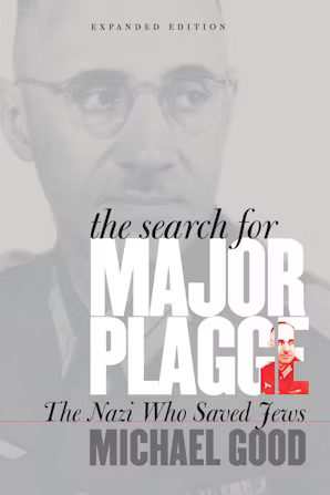 "The Search for Major Plagge, the Nazi Who Saved Jews_book cover"